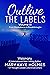 Outlive the Labels : From Breakdowns to Breakthroughs (Vol. III)