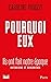 Pourquoi eux - Ils ont fait notre époque by Caroline Pigozzi
