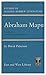 Abraham Mapu: A Literary Study of the Creator of the Modern Hebrew Novel