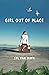 Girl Out of Place by Syl van Duyn