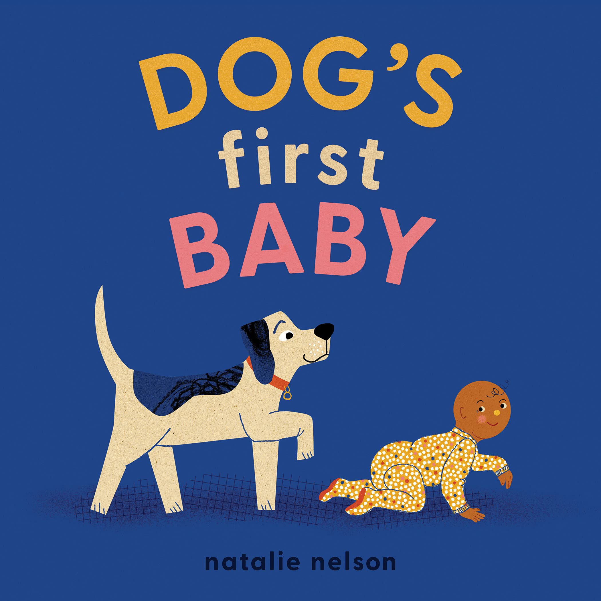 Dog's First Baby: A Board Book (Dog and Cat's First 1)