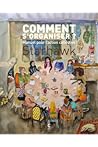 Comment s'organis...