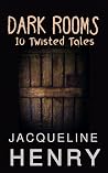 Dark Rooms: Ten T...