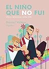 El niño que no fu...