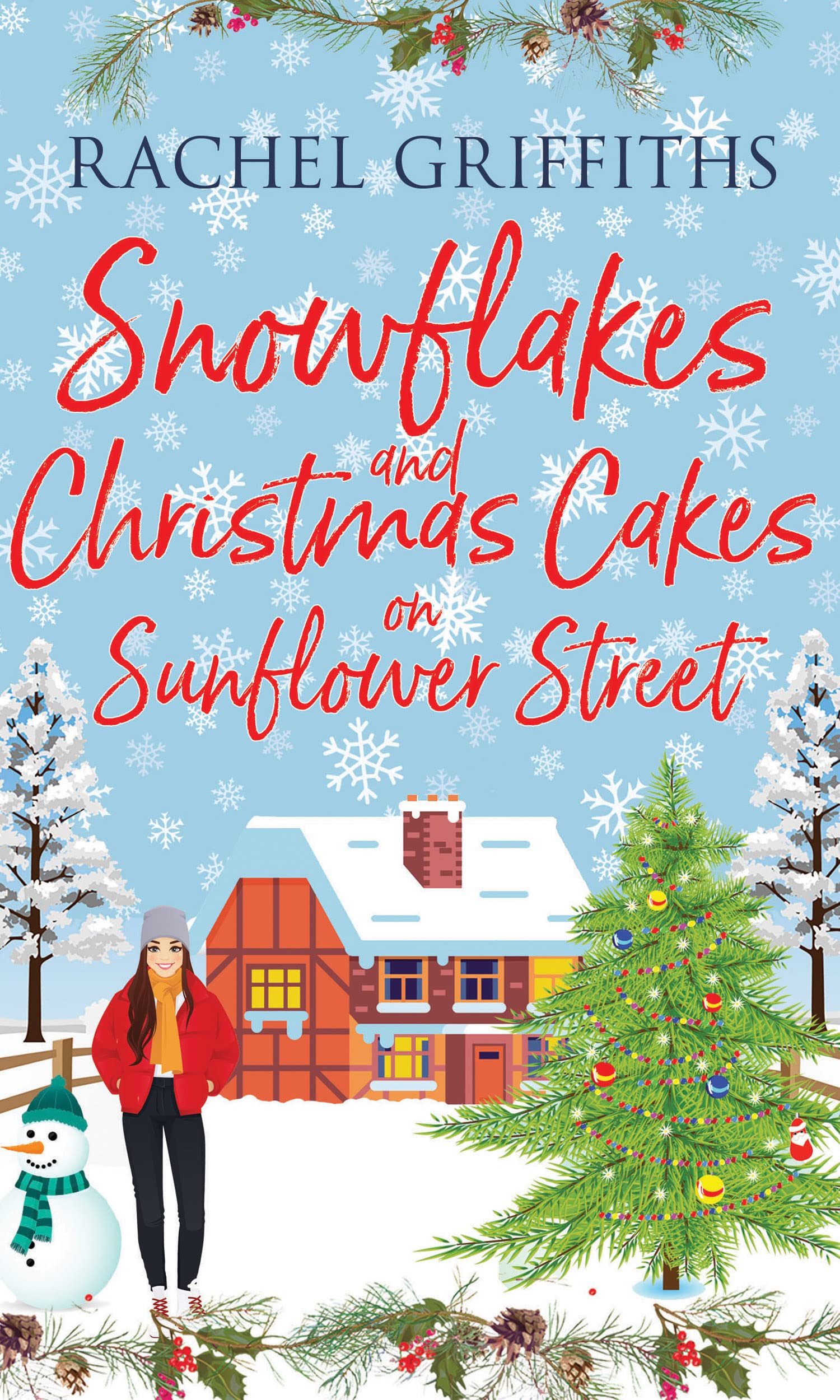 Snowflakes and Christmas Cakes on Sunflower Street (Sunflower Street #8)