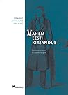 Vanem eesti kirjandus X Klass by Luule Epner