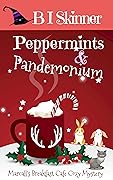 Peppermints & Pandemonium