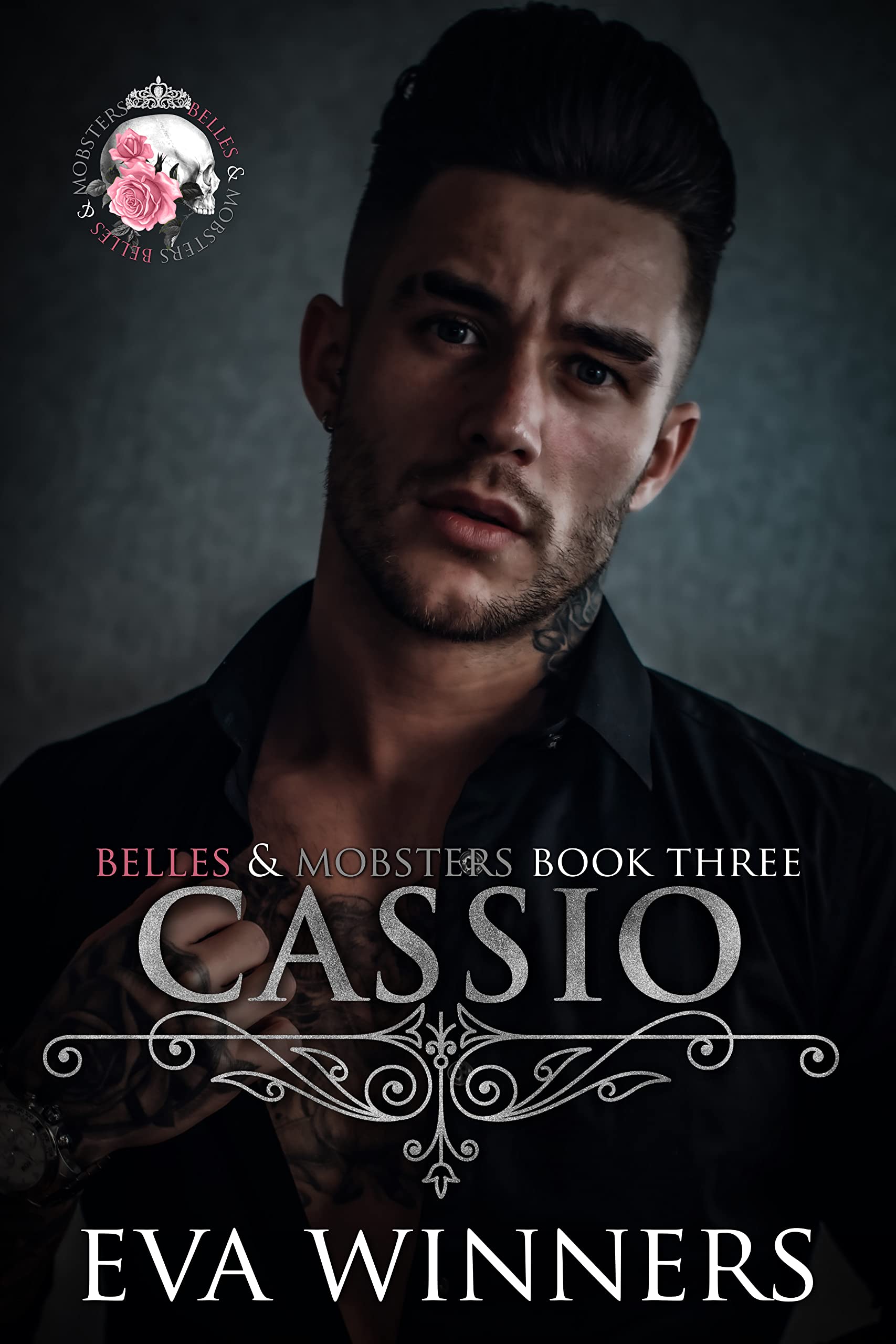 Cassio (Belles & Mobsters, #3)