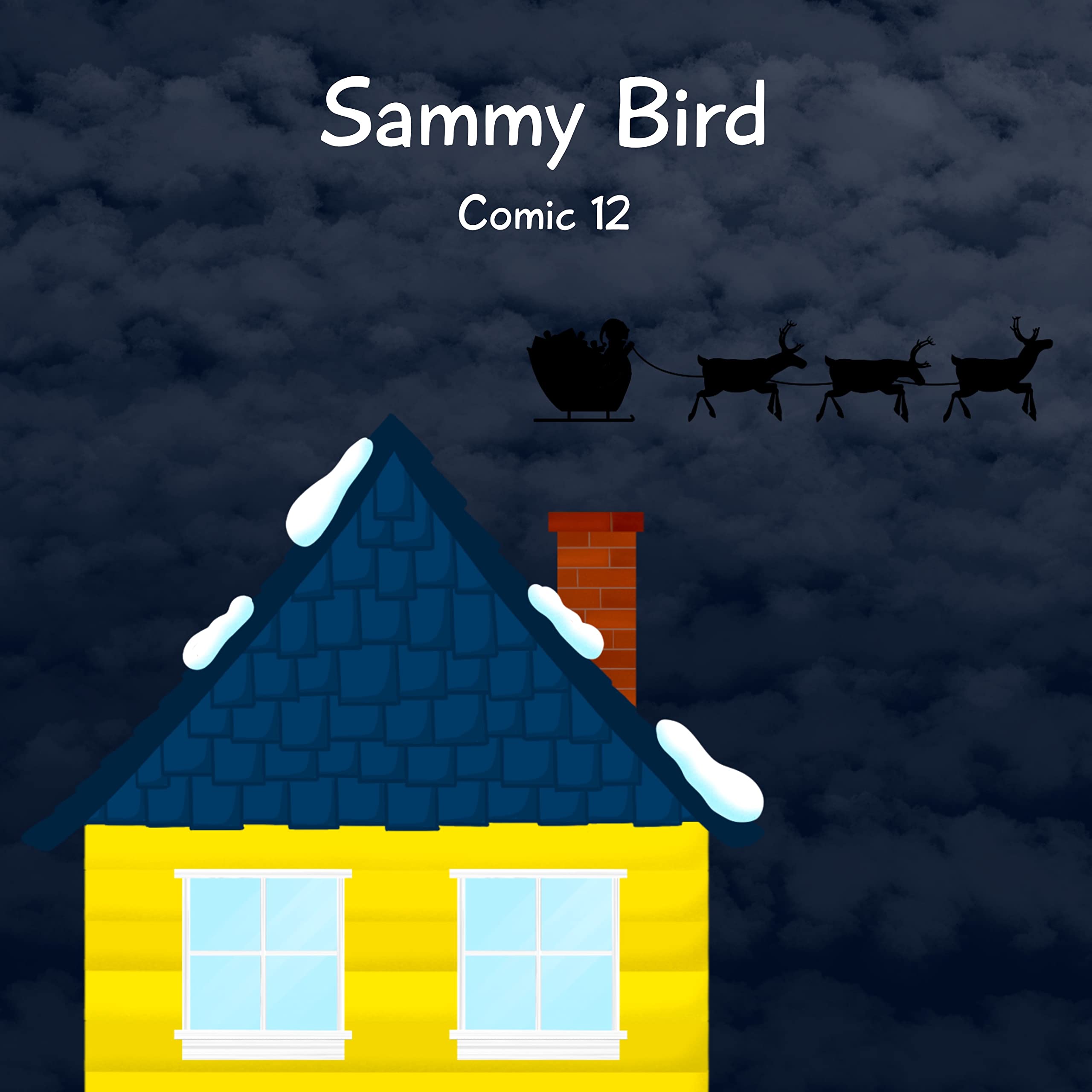 Sammy Bird: Comic 12 (Kindle Edition)