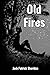 Old Fires