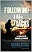 Following His Tracks by Aaron B. Futrell