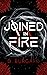 Joined In Fire (The Altered...