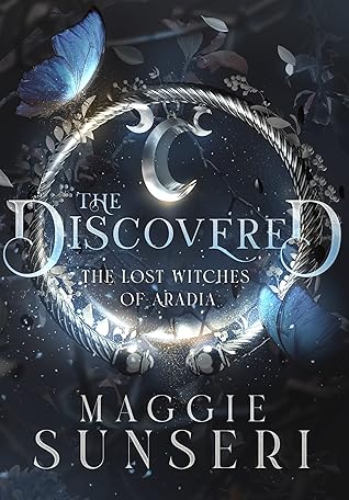 The Discovered (The Lost Witches of Aradia, #1)