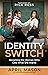IDENTITY SWITCH by April Mason