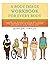 A Body Image Workbook for Every Body: A Guide for Deconstructing Diet Culture and Learning How to Respect, Nourish, and Care for Your Whole Self