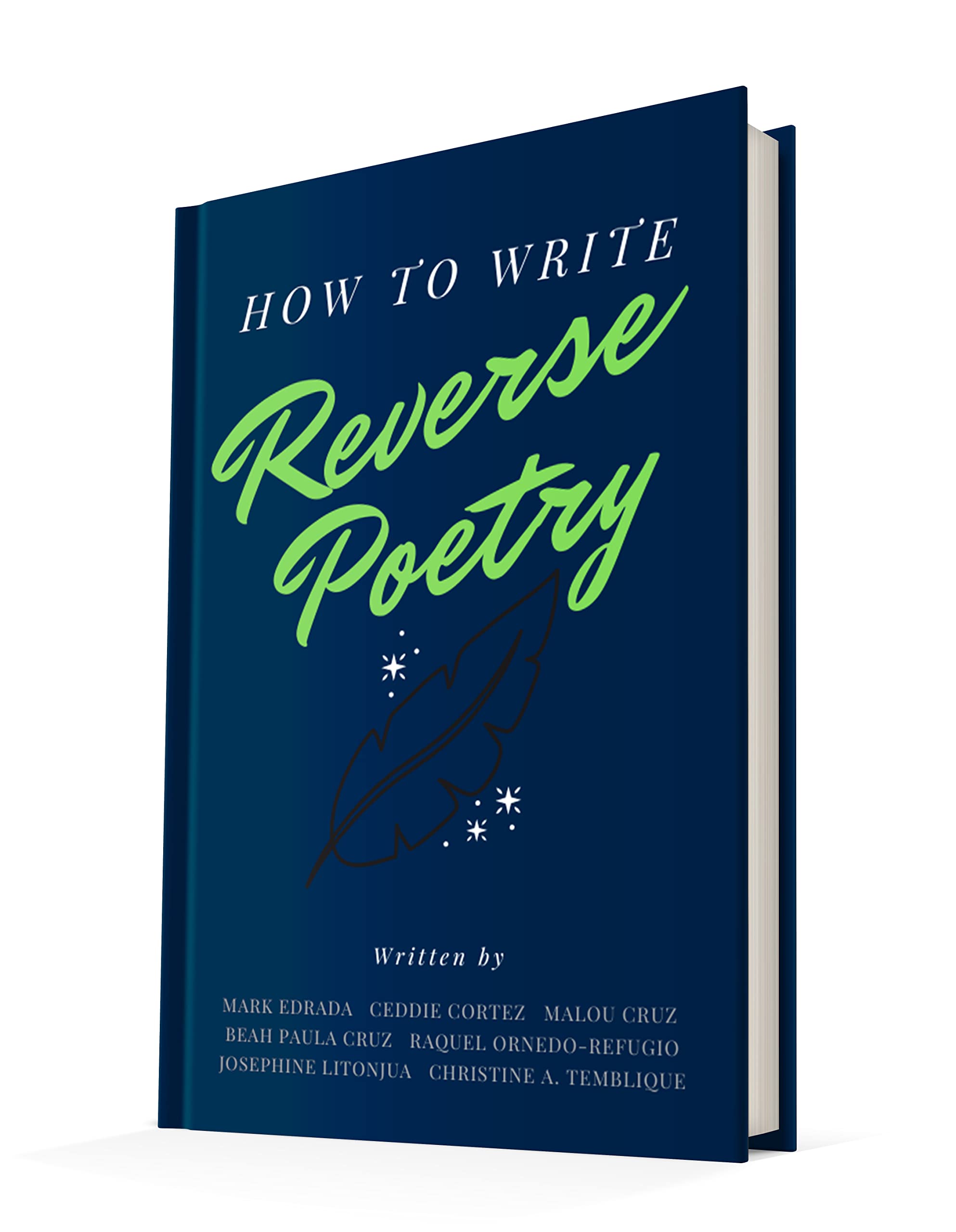 How to Write Reverse Poetry (Kindle Edition)