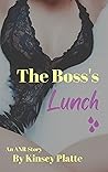 The Boss's Lunch by Kinsey Platte