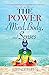 The Power of Mind, Body, an...