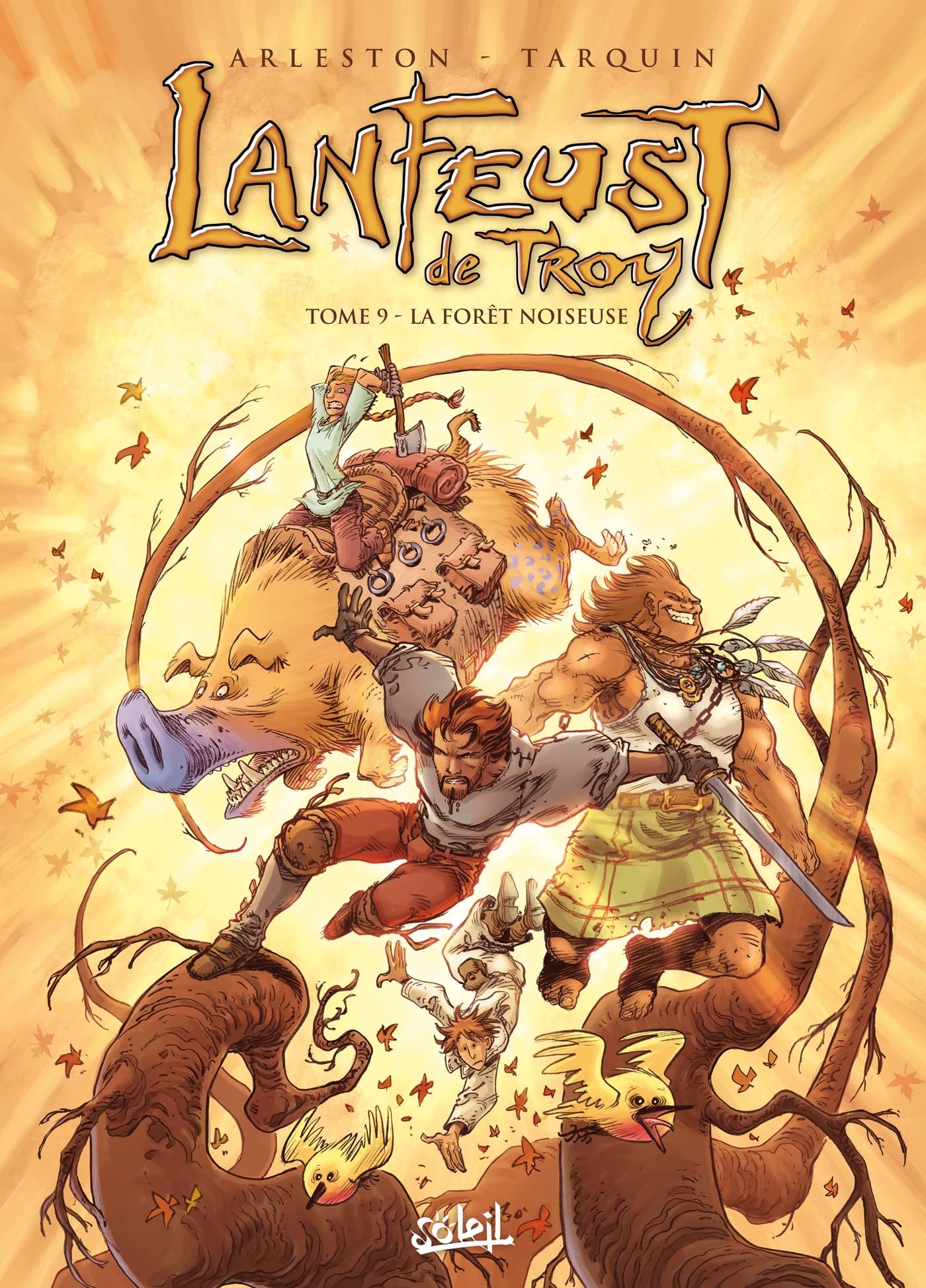 Lanfeust de Troy T09: La Forêt noiseuse (Hardcover)