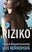 Riziko (Briar U #2)