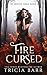 Fire Cursed (The Bound Ones, #1)