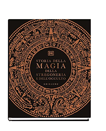 Storia della magia, della stregoneria e dell’occulto