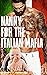 Nanny For The Italian Mafia (Her Mafia Man, #3)
