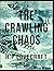 The Crawling Chaos by H.P. Lovecraft