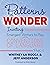 Patterns of Wonder, Grades PreK-1: Inviting Emergent Writers to Play with the Conventions of Language
