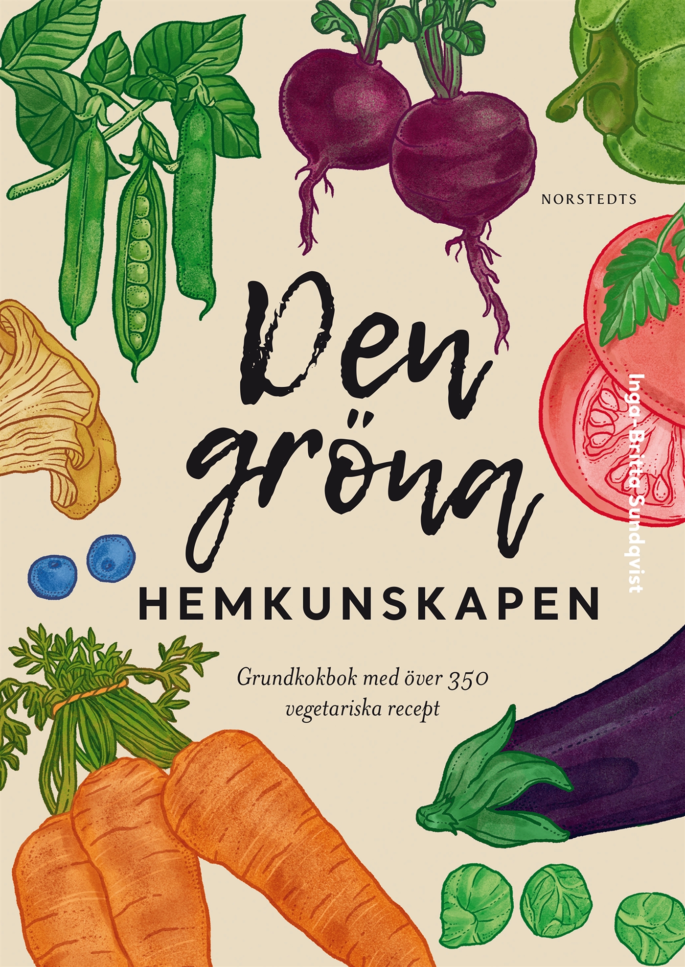 Den gröna hemkunskapen: grundkokbok med över 350 vegetariska recept