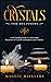 Crystals for Beginners: Gui...