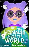 Hannah Saves the ...