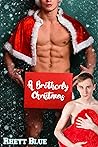 A Brotherly Christmas by Rhett Blue