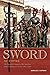 Sword of Empire: The Spanish Conquest of the Americas from Columbus to Cortés, 1492-1529