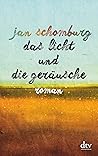 Das Licht und die Geräusche (German Edition)