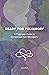 Ready for Polyamory: A Pragmatic Guide to Consensual Non-Monogamy