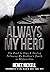 Always My Hero: A Sister's ...