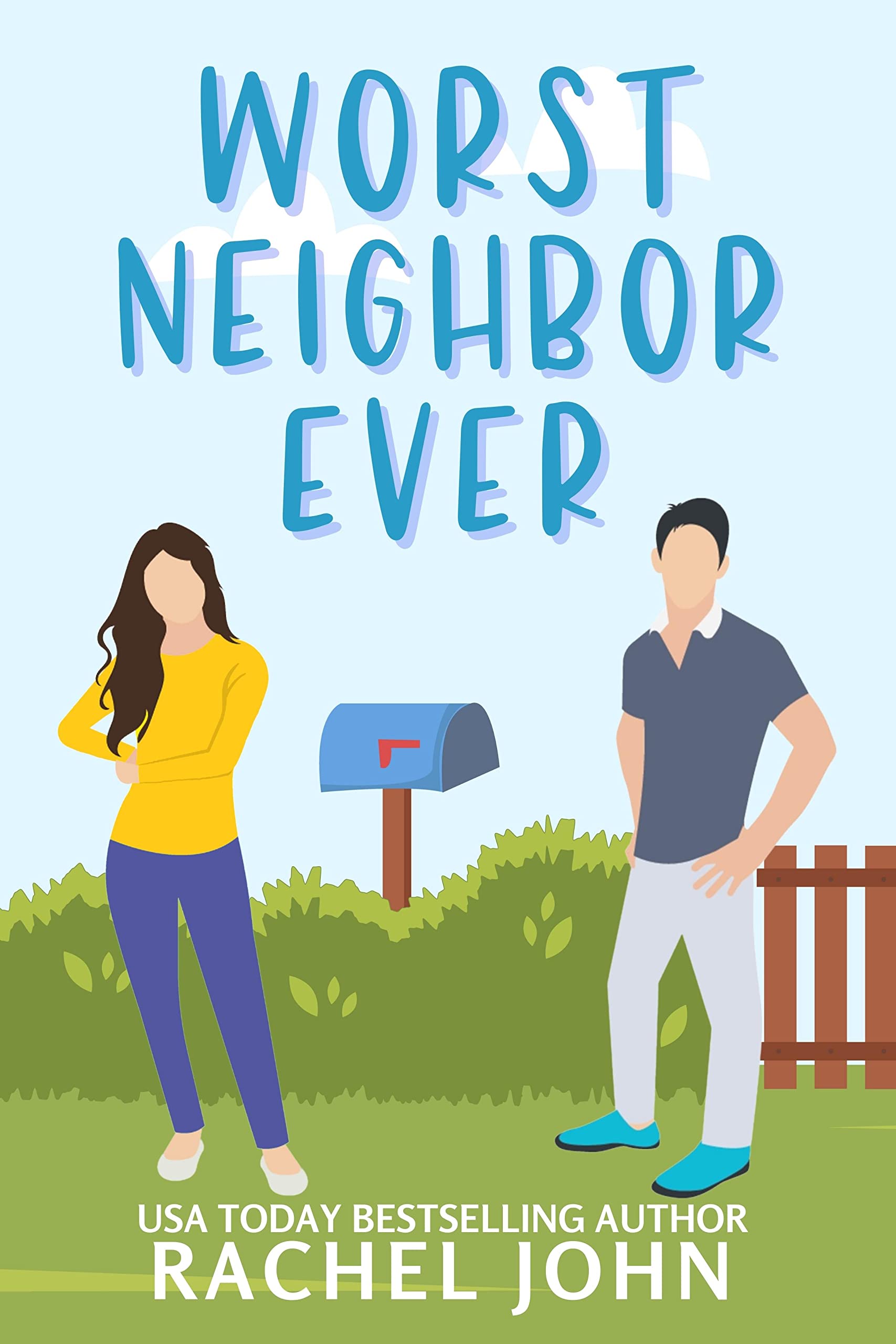 Worst Neighbor Ever (Sworn to Loathe You #0.5)