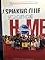 A Speaking Club You Can Call Home by Sha Nacino