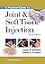 A Practical Guide to Joint & Soft Tissue Injection by Francis O'Connor