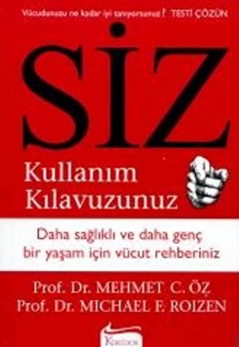 Siz Kullanim Kilavuzunuz (Paperback)