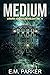 Medium (Corona Heights Paranormal Mystery Book 2)