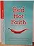 Red Hot Faith Lessons from a Lukewarm Church Leader's Guide f... by Cindy Bultema
