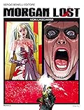 Morgan Lost n. 2: Non lasciarmi