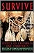 Survive: Stories of Castaways and Cannibals