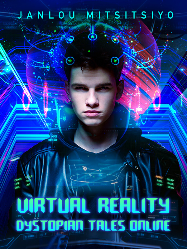 Virtual Reality: Dystopian Tales Online