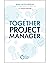 The Together Project Manager