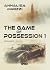The game of possession 1 (Italian Edition)