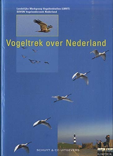 Vogeltrek over Nederland (Hardcover)
