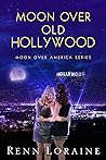 Moon Over Old Hollywood (Moon Over America)